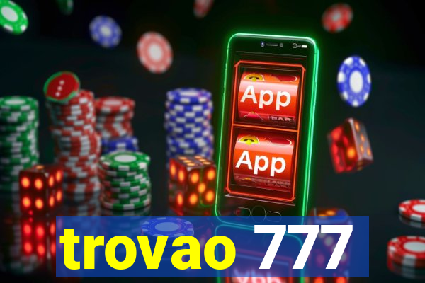 trovao 777